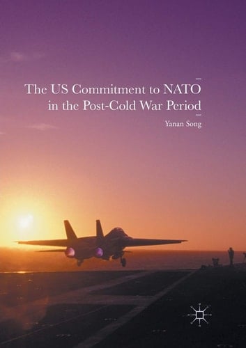 The US Commitment to NATO in the Post-Cold War Period