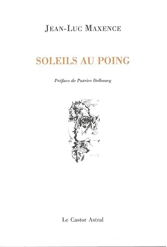 Soleils au poing poèmes 1968-2010