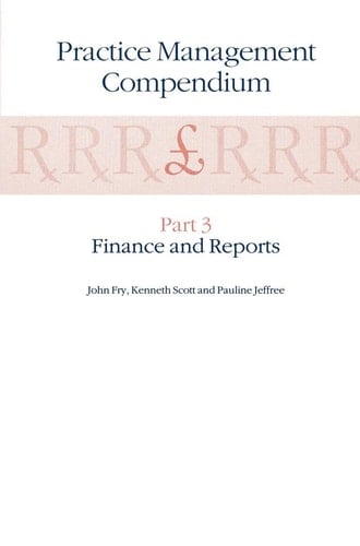 Practice Management Compendium Part 3: Finance and Reports
