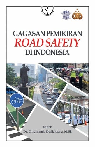 Gagasan Pemikiran Road Safety di Indonesia - Rajawali Pers