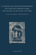 Il chiostro del complesso monumentale dei SS. Quattro Coronati a Roma programma di restauro (1999-2000)