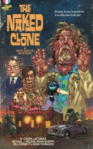 The Naked Clone A Nick Nolte Mystery