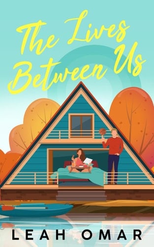 The Lives Between Us