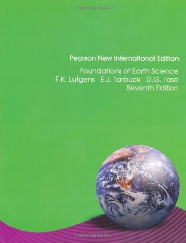 Foundations of Earth Science Pearson New International Edition