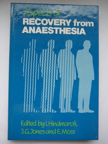 Aspects of Recovery from Anaesthesia (A Wiley Medical Publication)
