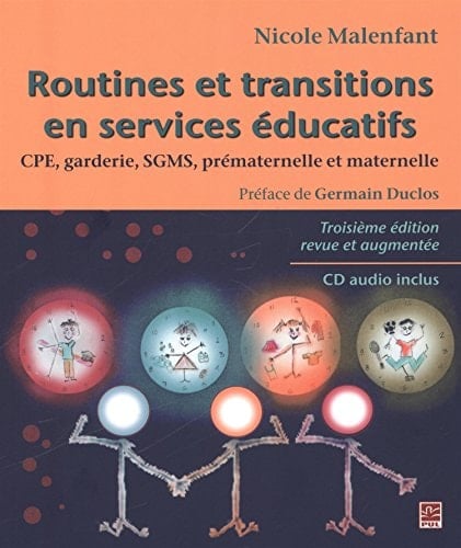 Routines et transitions en services éducatifs CPE, garderie, SGMS, prématernelle et maternelle