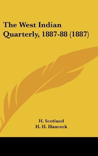 The West Indian Quarterly, 1887-88 (1887)