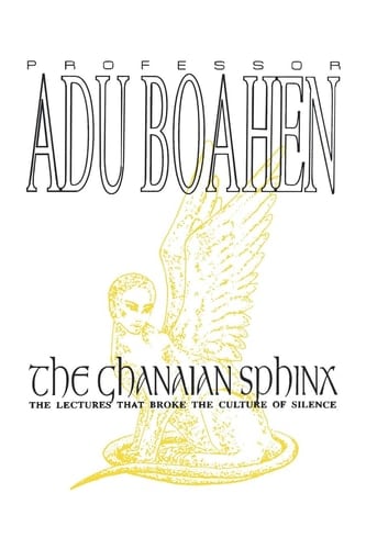 The Ghanaian Sphinx: Reflections on the Contemporary History of Ghana, 1972-1987 (Junior Readers Series, 30, 30)