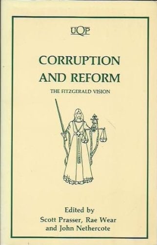 Corruption and reform: The Fitzgerald vision (UQP paperbacks)