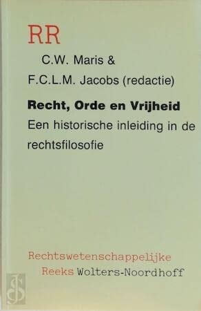Recht, orde en vrijheid een historische inleiding in de rechtsfilosofie