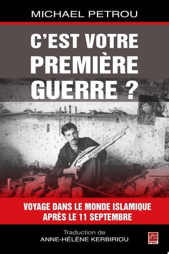 C'est votre première guerre?