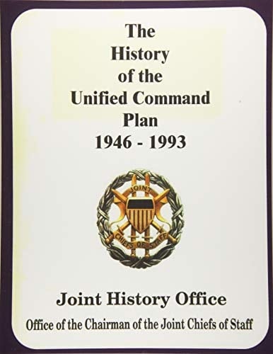 The History of the Unified Command Plan, 1946 - 1993