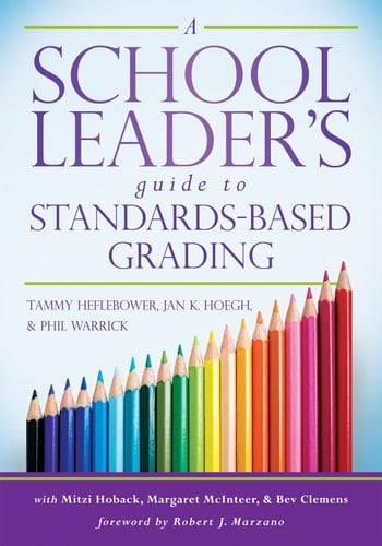 A School Leader's Guide to Standards-based Grading