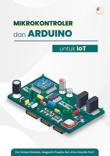 Mikrokontroler dan Arduino untuk IoT