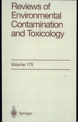 Reviews of Environmental Contamination and Toxicology 175
