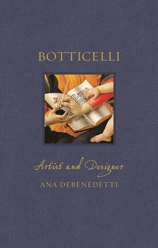 Botticelli Artist and Designer