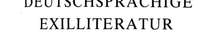 Deutschsprachige Exilliteratur seit 1933