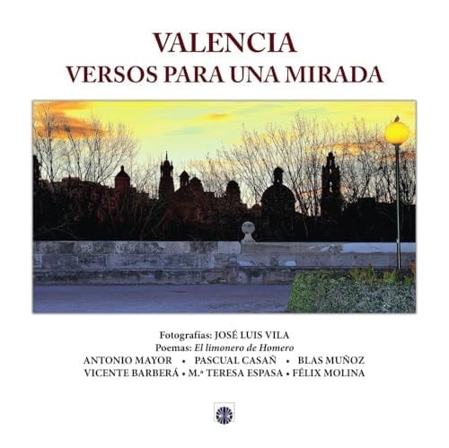 Valencia Versos Para Una Mirada