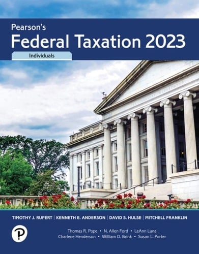 Pearson's Federal Taxation 2023 Individuals (Pearson+)