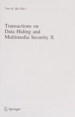 Transactions on Data Hiding and Multimedia Security X