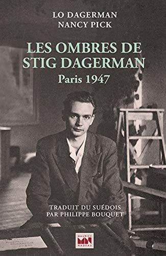 Les ombres de Stig Dagerman Paris 1947