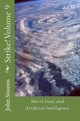 Strike! Volume 9 Sheril Isaac and Artificial Intelligence