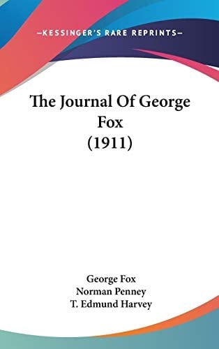 The Journal Of George Fox (1911)