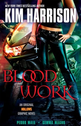 Blood Work An Original Hollows Graphic Novel