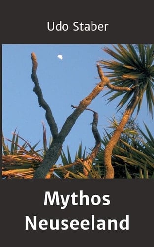 Mythos Neuseeland