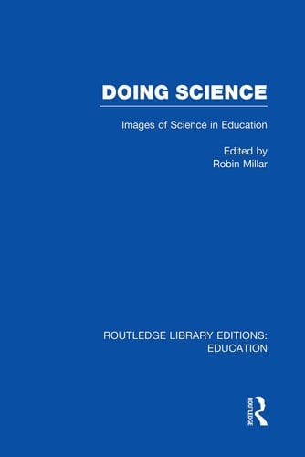 Doing Science (RLE Edu O) Images of Science in Science Education