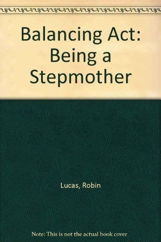Balancing Act: Being a Stepmother