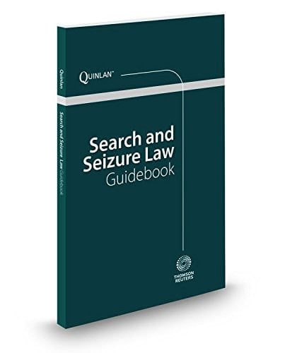 Search and Seizure Law Guidebook, 2015 ed.