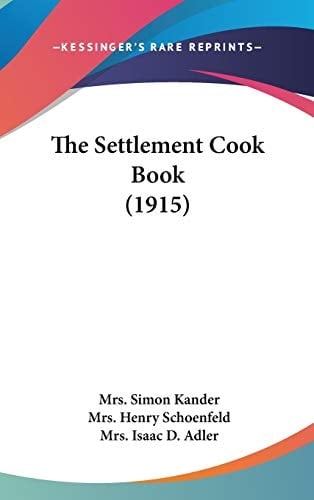 The Settlement Cook Book (1915)