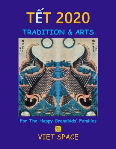 TẾT 2020 TRADITION & ARTS