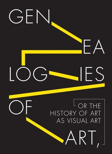 Genealogies of Art, Or, the History of Art as Visual Art