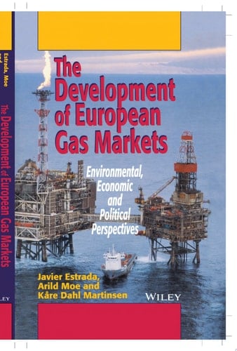 The Development of European Gas Markets Environmental, Economic and Political Perspectives