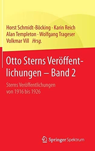 Otto Sterns Veröffentlichungen – Band 2 Sterns Veröffentlichungen von 1916 bis 1926