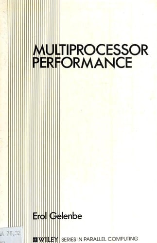 Multiprocessor Performance (Wiley Series in Parallel Computing)