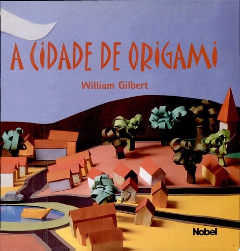 cidade de origami, A