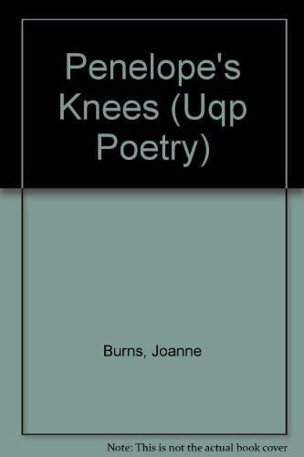 Penelope's Knees (Uqp Poetry)