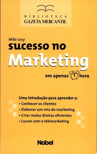 Sucesso no marketing – Sucesso em 1 hora