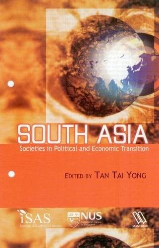 South Asia Societies in Political and Economic Transition