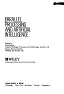 Parallel Processing and Artificial Intelligence (Wiley Series in Communication Process Architecture)