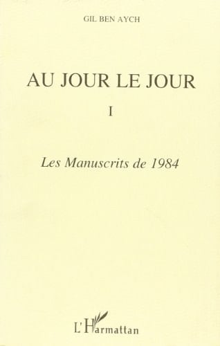 Au jour le jour: Lettres au monde (critique de l'idéologie bourgeoise contemporaine)