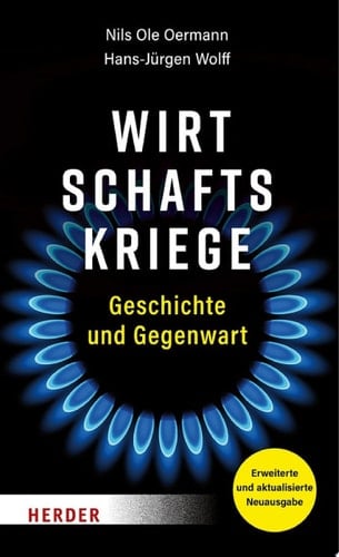Wirtschaftskriege Geschichte und Gegenwart