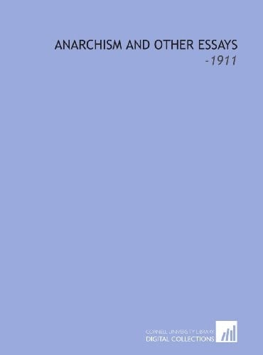 Anarchism and Other Essays: -1911
