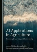AI Applications in Agriculture Enhancing Productivity and Sustainability