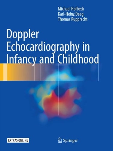 Doppler Echocardiography in Infancy and Childhood