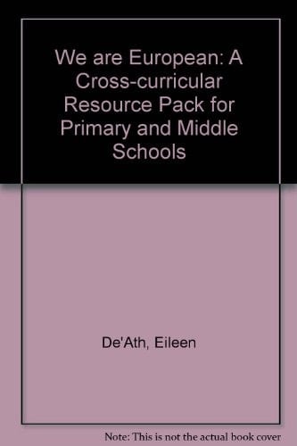 We are European A Cross-curricular Resource Pack for Primary and Middle Schools