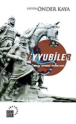 Eyyubiler yönetim, diplomasi, kültürel hayat